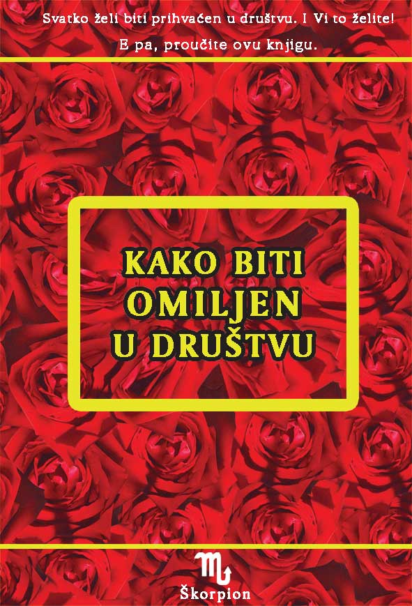 Kako biti omiljen u drustvu