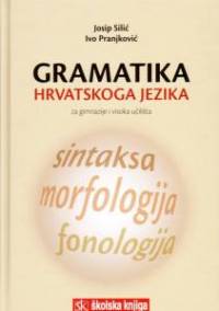 gramatika hrvatskoga jezika za gimnazije i visoka 2817ca