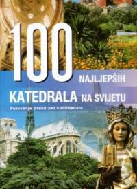100 najljepsih katedrala na svijetu putovanje prek 131d9f
