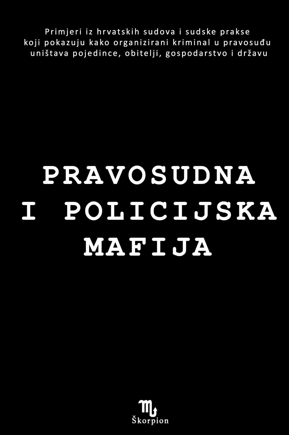 Pravosudna i policijska mafija