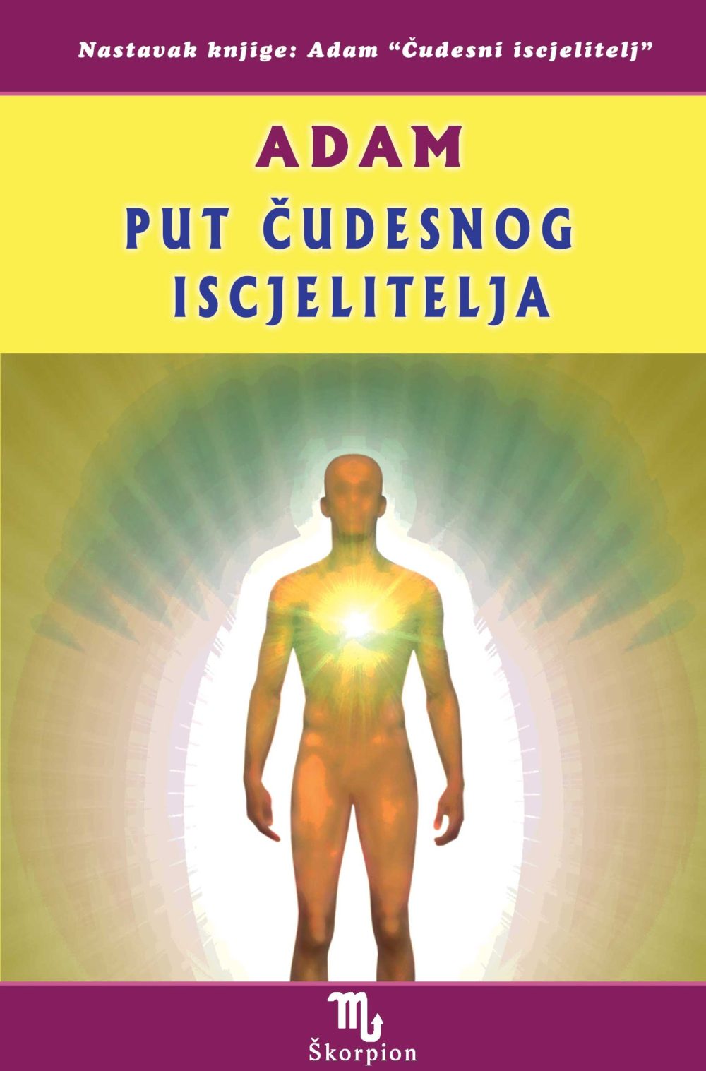 Put cudesnog iscjelitelja