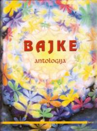 Bajke - antologija