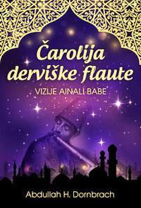 carolija derviske flaute vizije ainali babe 12d895