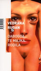dabogda te majka rodila 1b06ea