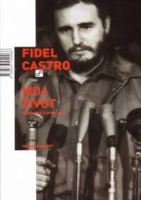 fidel castro moj zivot biografija u dva glasa 3d9064