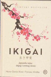 ikigai japanska tajna dugog i sretnog zivota 42a772
