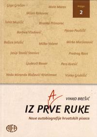 iz prve ruke nove autobiografije hrvatskih pisaca 922c7d