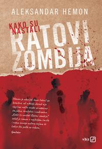 kako su nastali ratovi zombija 113d76