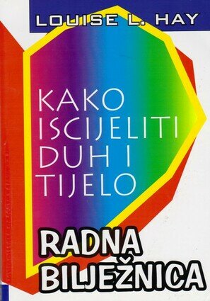 kako iscijeliti duh i tijelo radna