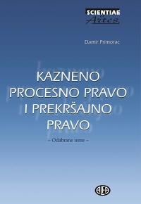 kazneno procesno pravo i prekrsajno pravo ce552e