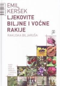 ljekovite biljne i vocne rakije rakijska biljarusa 087679