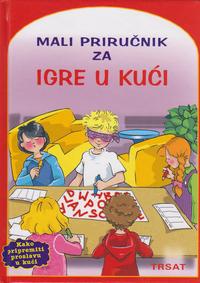 mali prirucnik za igre u kuci 400190