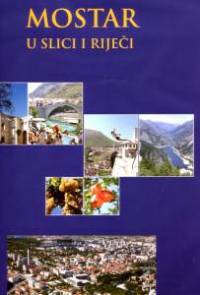 mostar u slici i rijeci e8940e