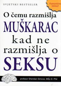 o cemu razmislja muskarac kad ne razmislja o seksu 2b0003