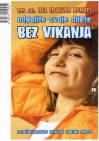 odgojite svoje dijete bez vikanja d3b5c1