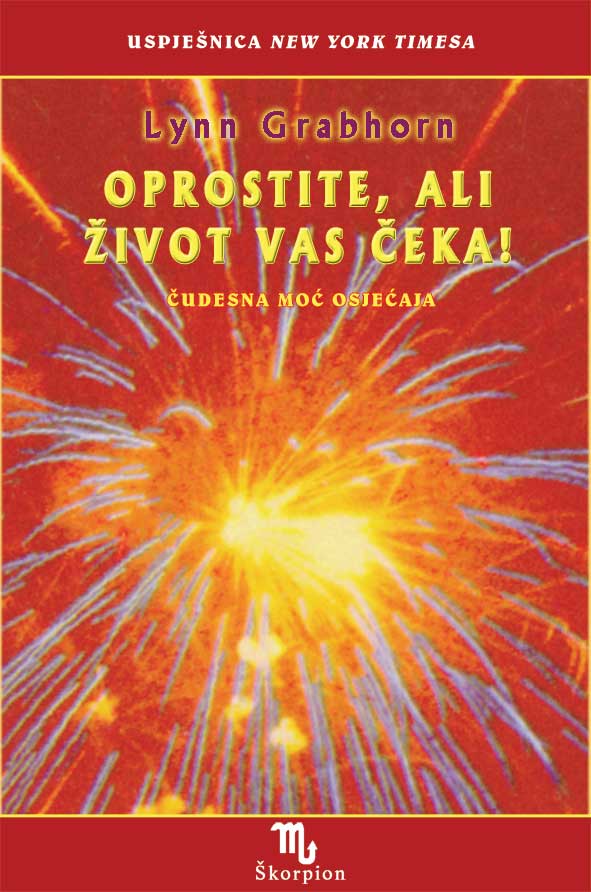 oprostite ali zivot vas ceka