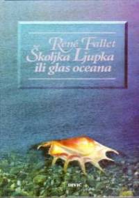 Školjka Ljupka ili glas oceana