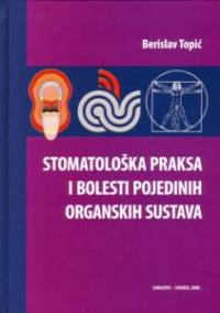 stomatoloska praksa i bolesti pojedinih organskih f4fdda