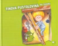 tinova pustolovina na tavanu 659422