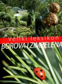 veliki leksikon borova i zimzelena 748039