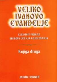 veliko ivanovo evandjelje cjelovit prikaz isusova 0509ae