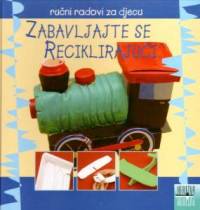 zabavljajte se reciklirajuci 931b01