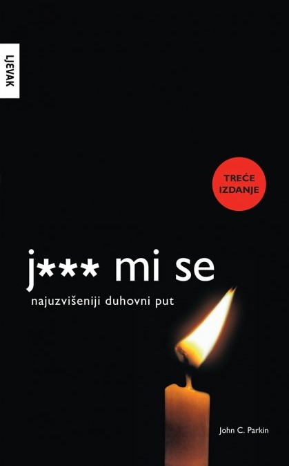 j mi se najuzviseniji duhovni put