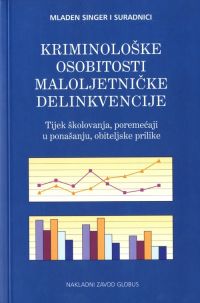 Kriminološke osobitosti maloljetničke delikvencije