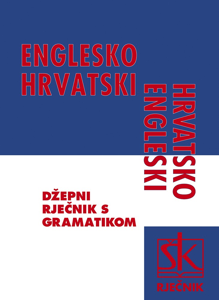Englesko hrvatski hrvatsko engleski rječnik