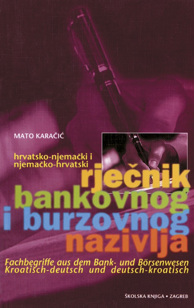 Njemačko hrvatski hrvatsko njemački rjecnik bankovnog i burzovnog nazivlja