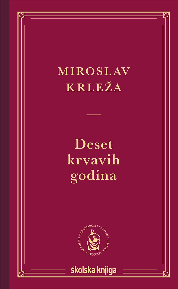 Deset krvavih godina