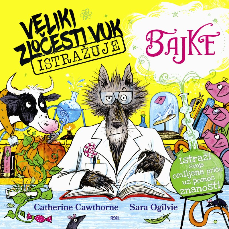 VELIKI ZLOCESTI VUK ISTRAZUJE BAJKE