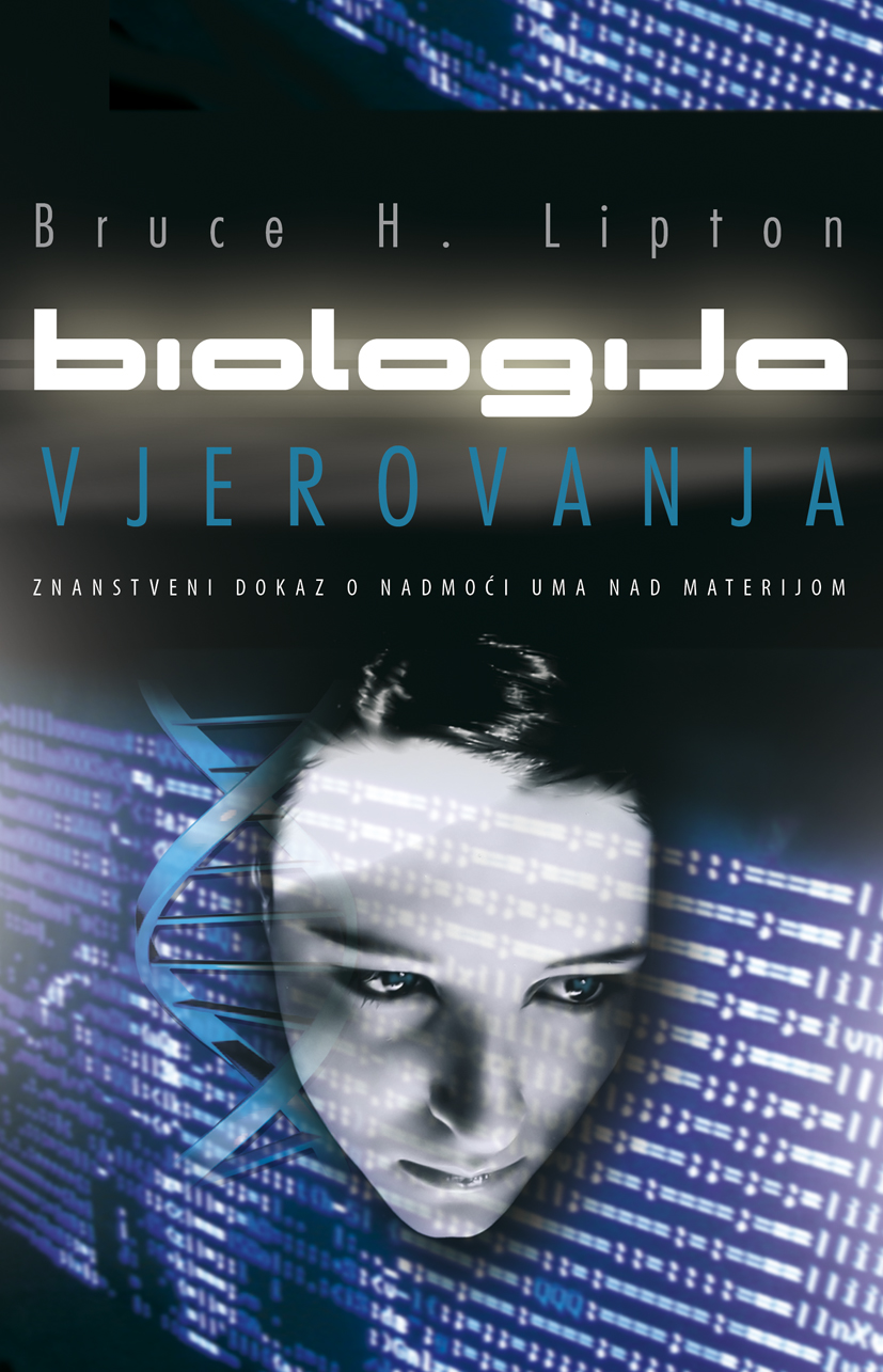 biologija vjerovanja lipton