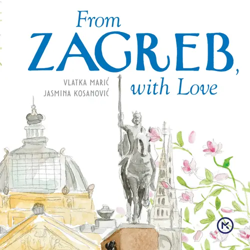 From Zagreb with Love kosanovic maric