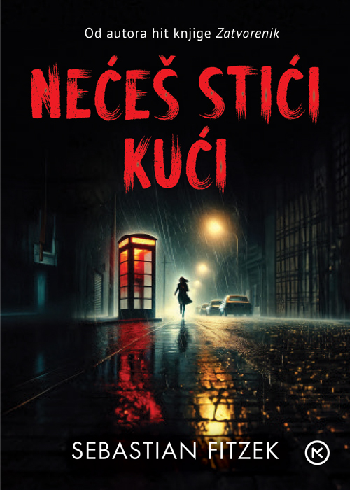 Neces stici kuci Fitzek