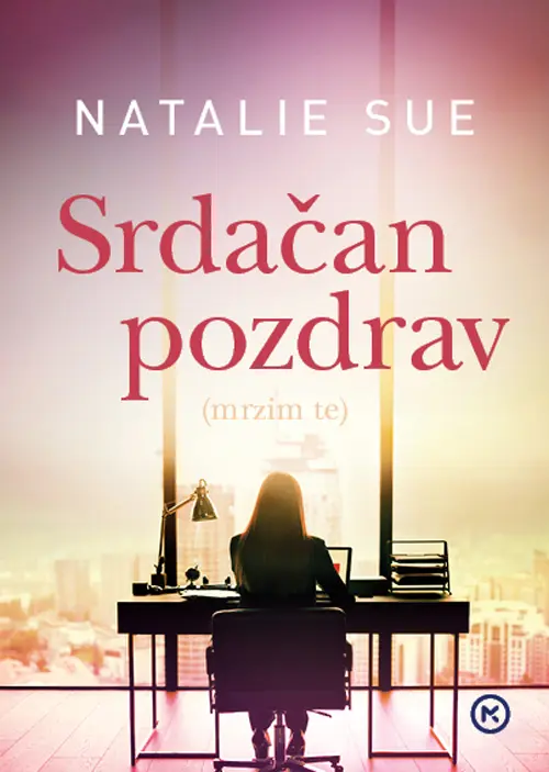 Srdacan pozdrav Mrzim te sue