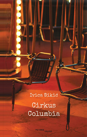 cirkus columbia dikic