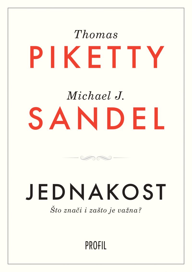 JEDNAKOST Thomas Piketty Michael J. Sandel