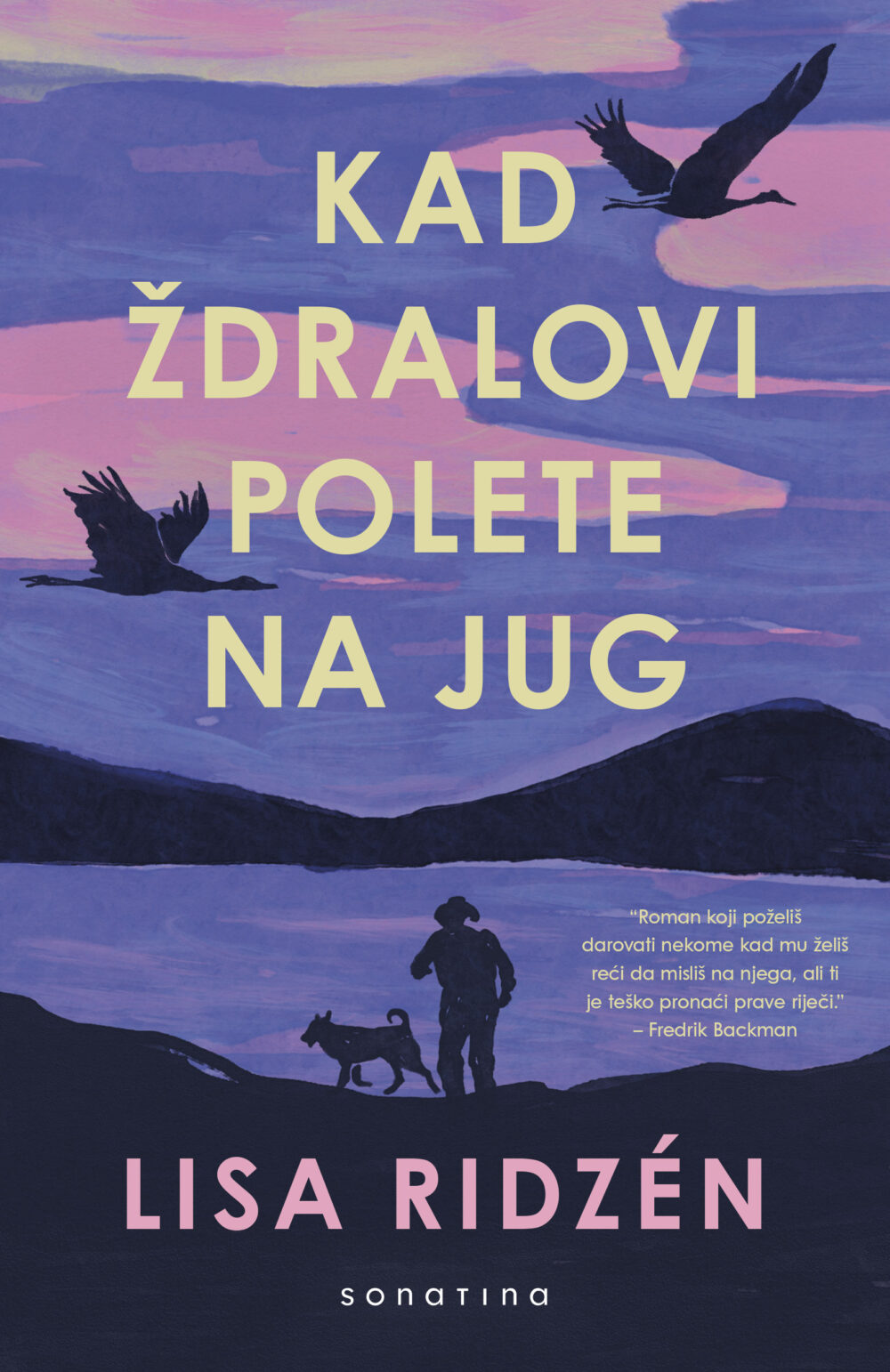 Kad zdralovi polete na jug ridzen