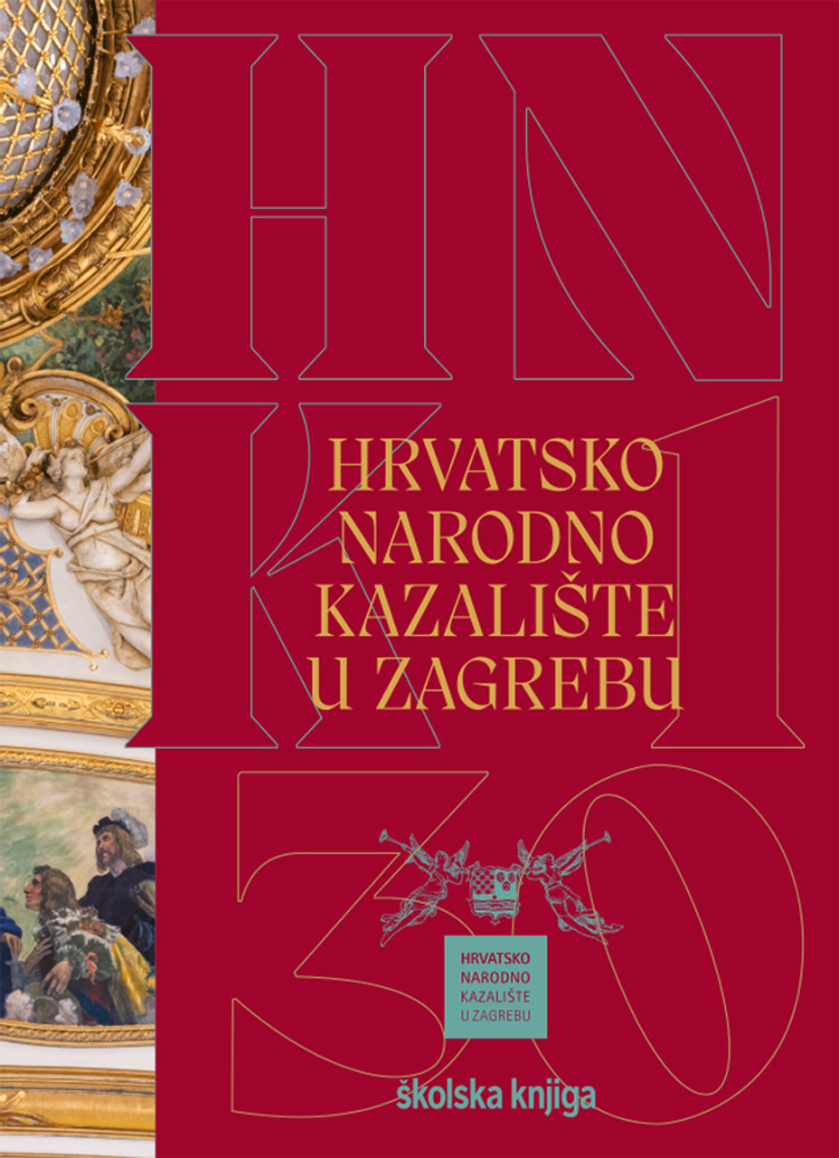 HNK u Zagrebu 130 godina zgrade