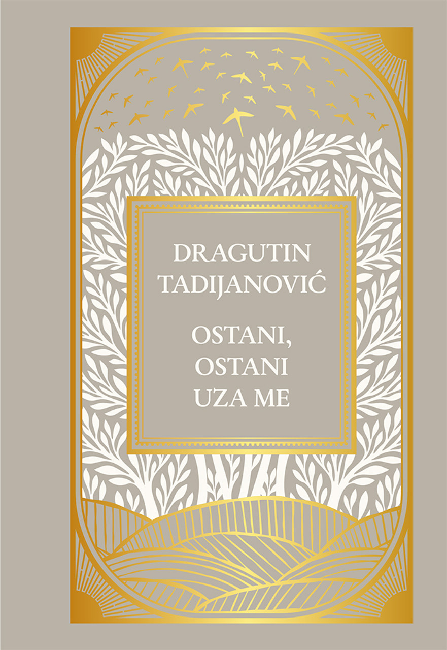 Ostani ostani uza me Tadijanovic