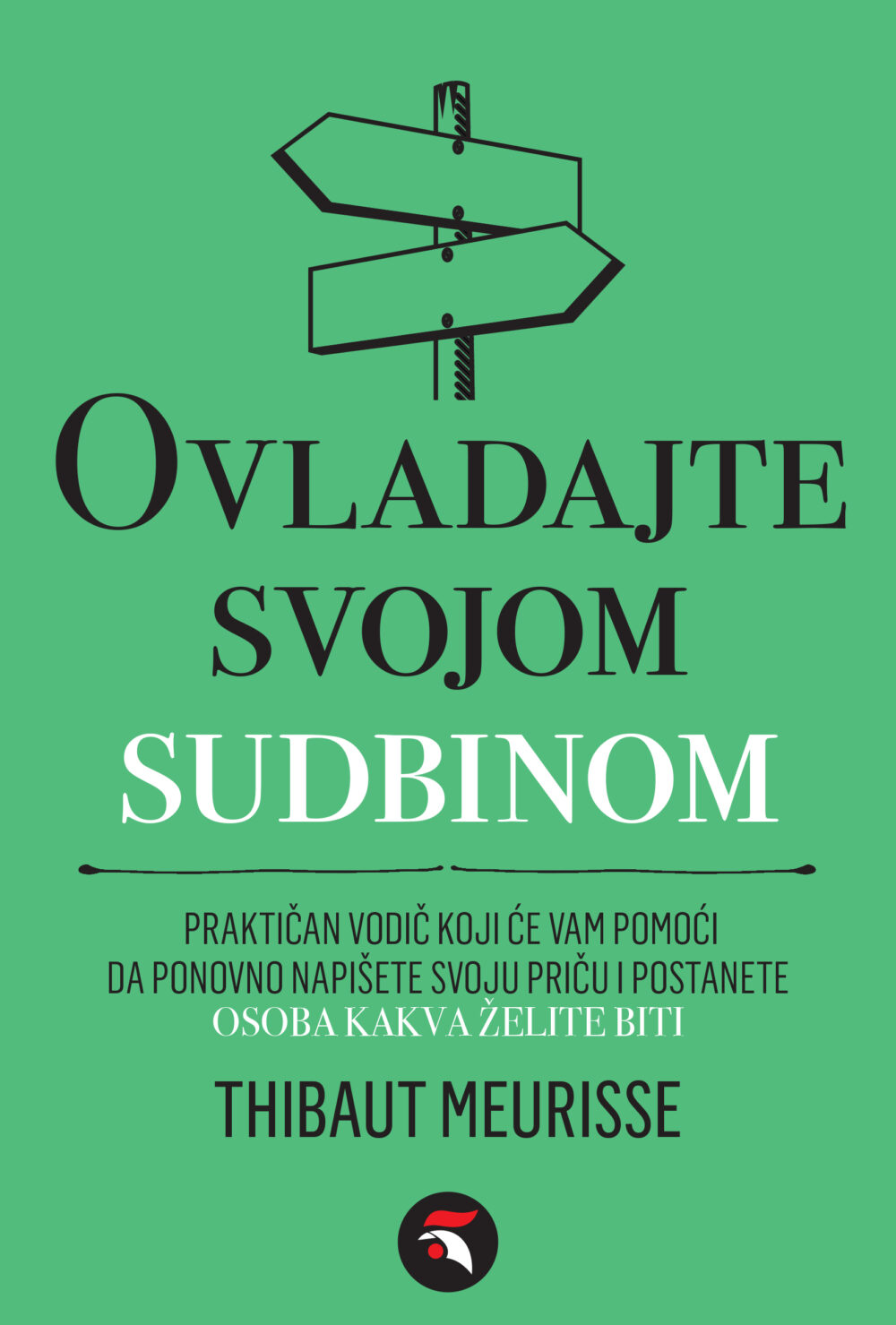 Ovladajte svojom sudbinom Meurisse