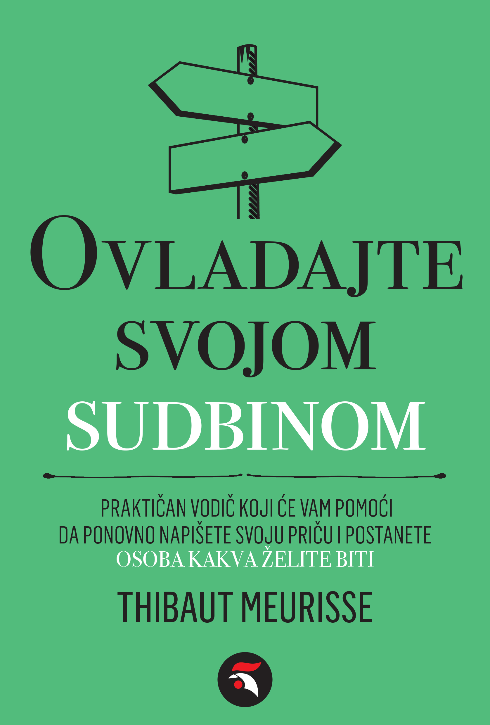 Ovladajte svojom sudbinom Meurisse Ovladajte svojom sudbinom Meurisse
