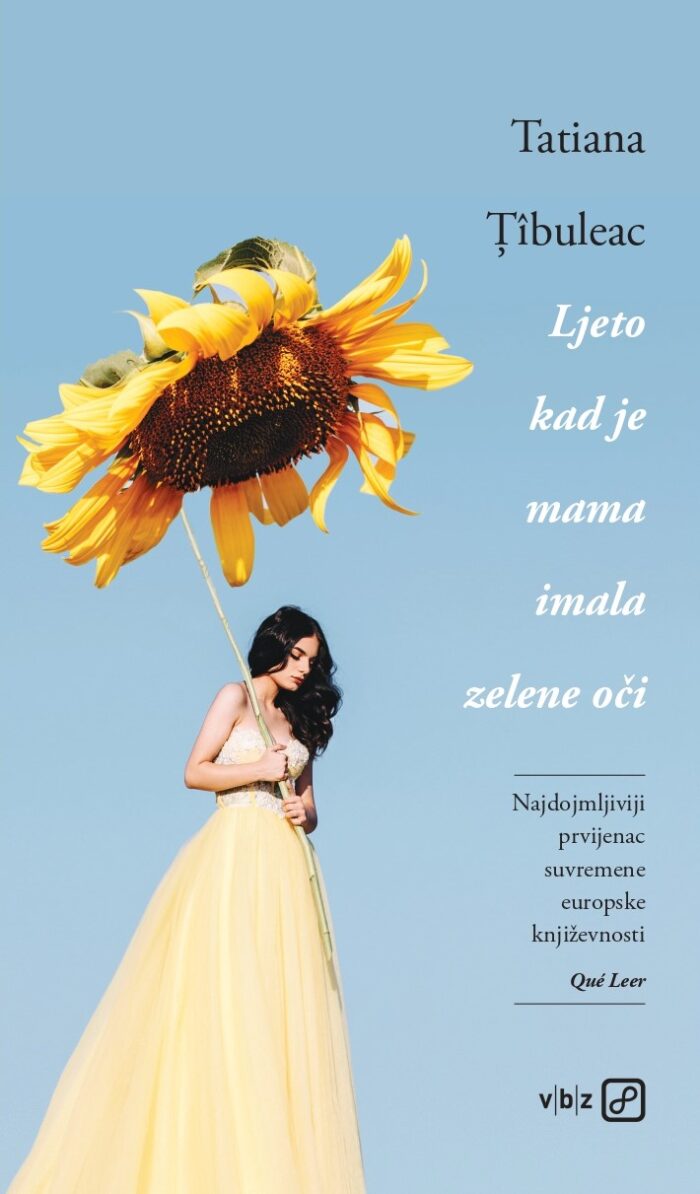 ljeto kad je mama imala zelene oci tibuleac