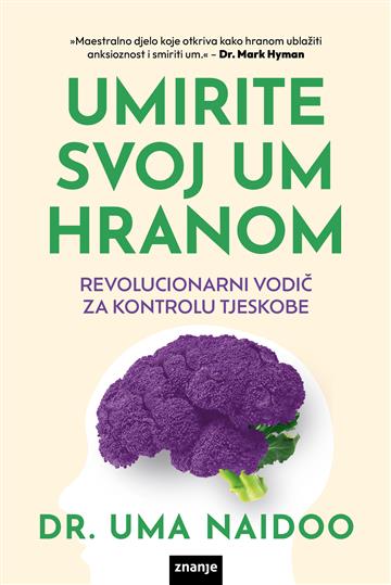 umirite svoj um hranom naidoo
