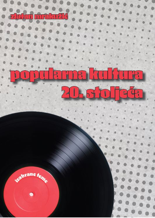 Popularna kultura 20 stoljeca Mrakuzic