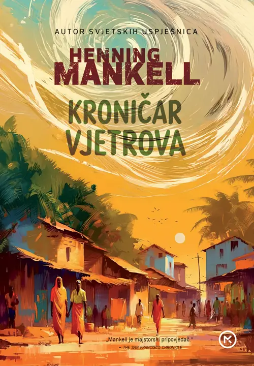 Kronicar vjetrova Mankell