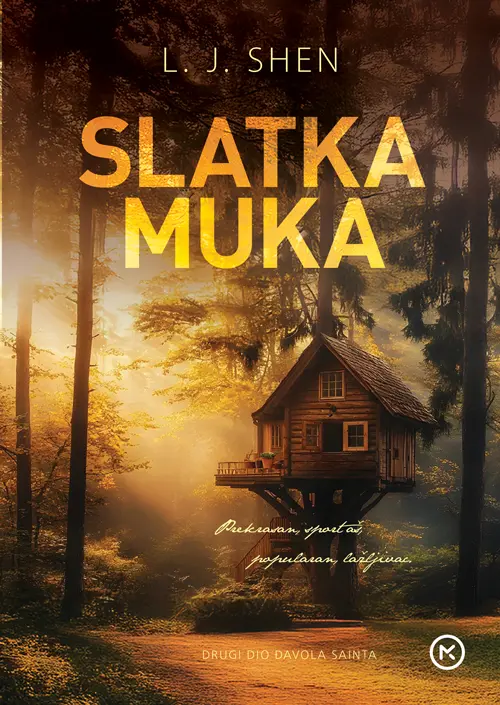 SLATKA MUKA Shen
